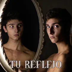 Tu Reflejo - Single by Ignain album reviews, ratings, credits