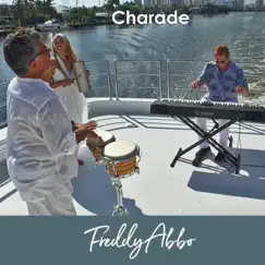 Charade - Single by Freddy Abbo album reviews, ratings, credits