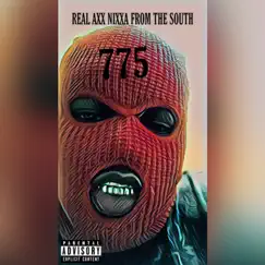 Real Axx Nixxa From the South - Single by 775 album reviews, ratings, credits