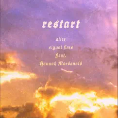 Restart (feat. Hannah MacDonald) Song Lyrics