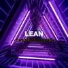 Lean - Single album lyrics, reviews, download