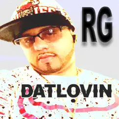 Datlovin - Single by RG album reviews, ratings, credits