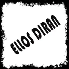 Ellos Diran - Single by D4V1DC album reviews, ratings, credits