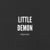 Little Demon - Single album lyrics, reviews, download