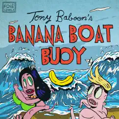 Banana Boat Buoy - Single by Tony Baboon album reviews, ratings, credits