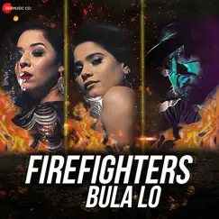 Firefighters Bula Lo Song Lyrics