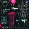 Choppa City - Single album lyrics, reviews, download