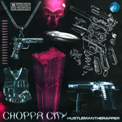 Choppa City - Single by Hustlemantherapper album reviews, ratings, credits