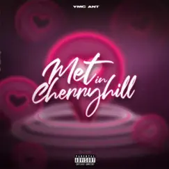 Met In Cherryhill - Single by Ymc Ant album reviews, ratings, credits