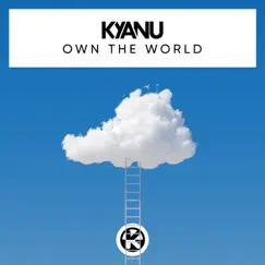 Own the World - Single by KYANU album reviews, ratings, credits