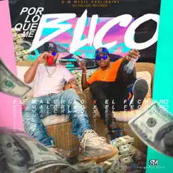 Por Lo Que Me Buco - Single by El Malcriao, K2 INSTUMENTAL & Tauro.9 album reviews, ratings, credits