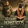 Monstrous (feat. Rittz) - Single album lyrics, reviews, download
