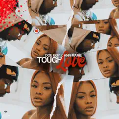 Tough Love - Single by Doe Boy & Ann Marie album reviews, ratings, credits