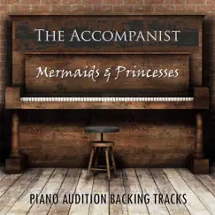 Mermaids and Princesses (Piano Accompaniments) by The Accompanist album reviews, ratings, credits