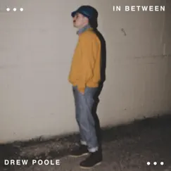 ...In Between... - Single by Drew Poole album reviews, ratings, credits