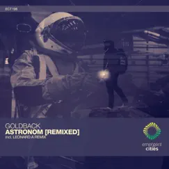 Astronom [Remixed] - Single by GoldBack & LEONARD A album reviews, ratings, credits