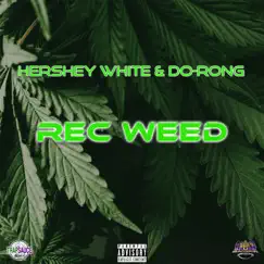 Rec Weed Song Lyrics