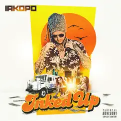 Inked Up - Single by Iakopo album reviews, ratings, credits