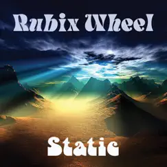 Static by Rubix Wheel album reviews, ratings, credits
