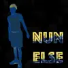 Nun Else (feat. Kj Fiveash) - Single album lyrics, reviews, download