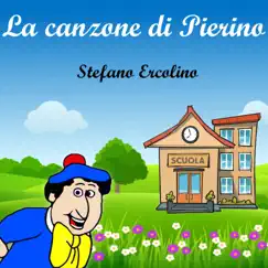 La canzone di Pierino - Single by Stefano Ercolino album reviews, ratings, credits