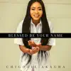 Blessed Be your Name - Single album lyrics, reviews, download