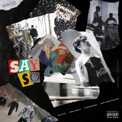 Say So (feat. Masonn Deforest) - Single by Merkzyyy album reviews, ratings, credits
