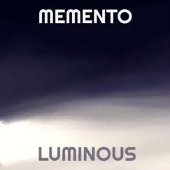 Memento - Single by Luminous album reviews, ratings, credits