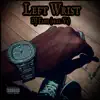 Left Wrist (feat. V2) - Single album lyrics, reviews, download
