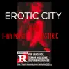 Erotic City (feat. Master C) - Single album lyrics, reviews, download