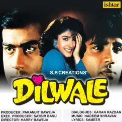 Dilwale (Original Motion Picture Soundtrack) by Nadeem Shravan album reviews, ratings, credits