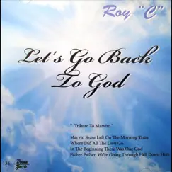 Let's Go Back to God by Roy C album reviews, ratings, credits