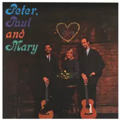 Peter, Paul and Mary by Peter, Paul & Mary album reviews, ratings, credits