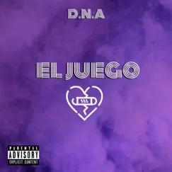 El Juego - Single by D.N.A album reviews, ratings, credits
