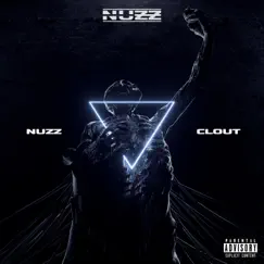 Clout - Single by Nuzz album reviews, ratings, credits