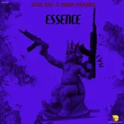 Essence - Single by Bob Ray & Mark Kramer album reviews, ratings, credits