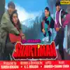 Shaktiman (Original Motion Picture Soundtrack) album lyrics, reviews, download