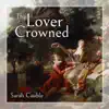 The Lover Crowned - Single album lyrics, reviews, download