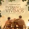 El Verano Que Vivimos (De La Película "El Verano Que Vivimos") - Single album lyrics, reviews, download