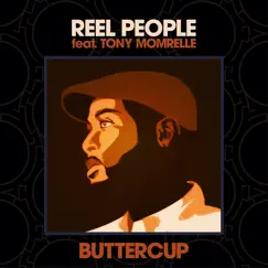 Buttercup (feat. Tony Momrelle) - Single by Reel People album reviews, ratings, credits