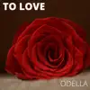 To Love - Single album lyrics, reviews, download