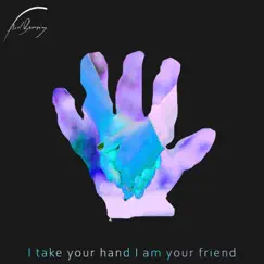 I Take Your Hand I Am Your Friend - Single by Fred Branziny album reviews, ratings, credits