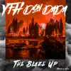 The Blaze up album lyrics, reviews, download