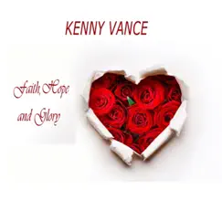 Faith, Hope and Glory - Single by Kenny Vance album reviews, ratings, credits