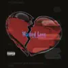Wasted Love (feat. Young Zo) - Single album lyrics, reviews, download