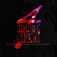 4 Horsemen (feat. Taj Austin, Seanwyze, Ras Austin & DontSleep) [Rokem Remix] - Single by Rokem album reviews, ratings, credits