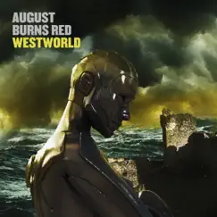 Westworld - Single by August Burns Red album reviews, ratings, credits