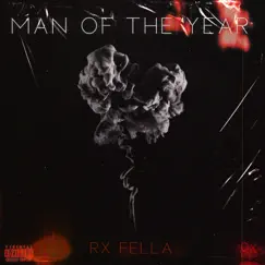 Man of the Year - Single by Rx Fella album reviews, ratings, credits