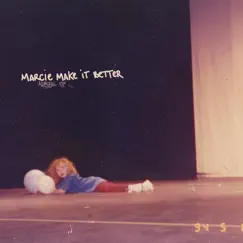 Marcie Make It Better Song Lyrics