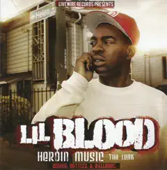 Heroin Music: The Leak by Lil Blood album reviews, ratings, credits